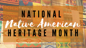 orange background with black font saying national Native American heritage month